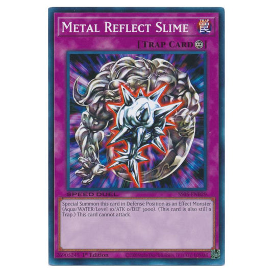 Yu-Gi-Oh! - Speed Duel Starter Decks - Twisted Nightmares - Metal Reflect Slime (Common) SS05-ENB29