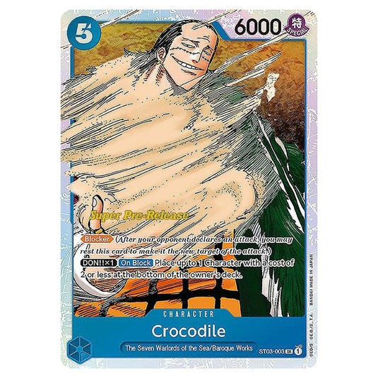 One Piece - ST-03: Starter Deck - The Seven Warlords of the Sea - Super Pre-Release - Crocodile - ST03-003p