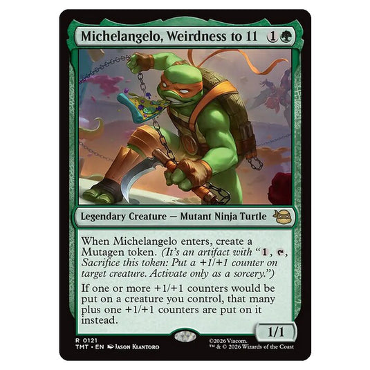 Magic The Gathering - Teenage Mutant Ninja Turtles - Michelangelo, Weirdness to 11 - 0121