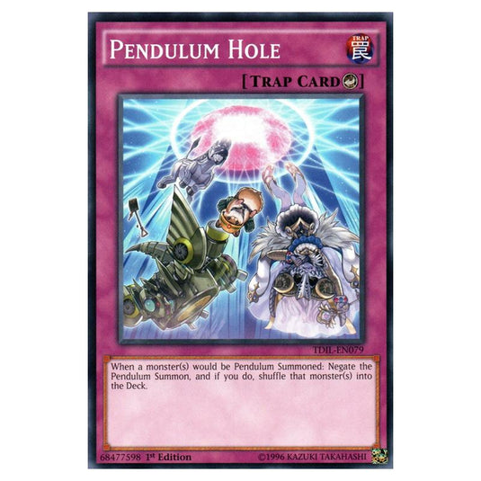 Yu-Gi-Oh! - The Dark Illusion - Pendulum Hole (Common) TDIL-EN079