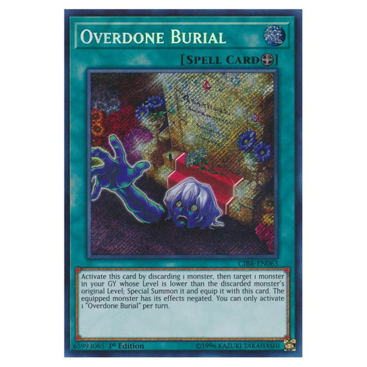Yu-Gi-Oh! - Circuit Break - Overdone Burial (Secret Rare) CIBR-EN063