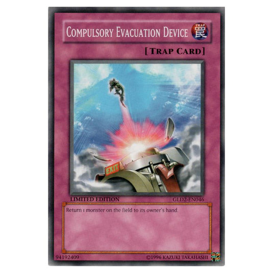 Yu-Gi-Oh! - Gold Series 2009 - Compulsory Evacuation Device (Common) GLD2-EN046