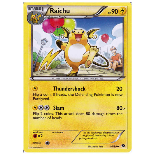 Pokemon - Black & White - Next Destinies - Raichu 40/99