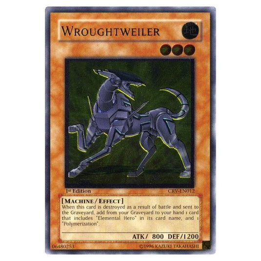 Yu-Gi-Oh! - Cybernetic Revolution - Wroughtweiler (Ultimate Rare) CRV-EN012