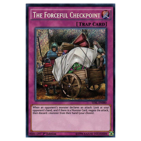 Yu-Gi-Oh! - The Dark Illusion - The Forceful Checkpoint (Secret Rare) TDIL-EN080