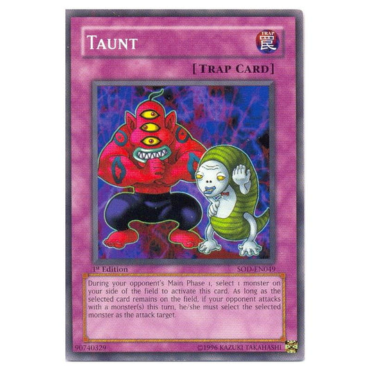 Yu-Gi-Oh! - Soul of the Duelist - Taunt (Common) SOD-EN049