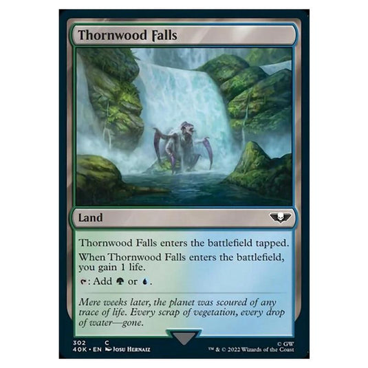 Magic The Gathering - Universes Beyond - Warhammer 40k - Thornwood Falls - 302/168
