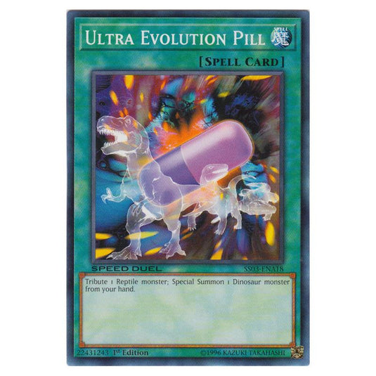 Yu-Gi-Oh! - Speed Duel Starter Decks - Ultimate Predators - Ultra Evolution Pill (Common) SS03-ENA18