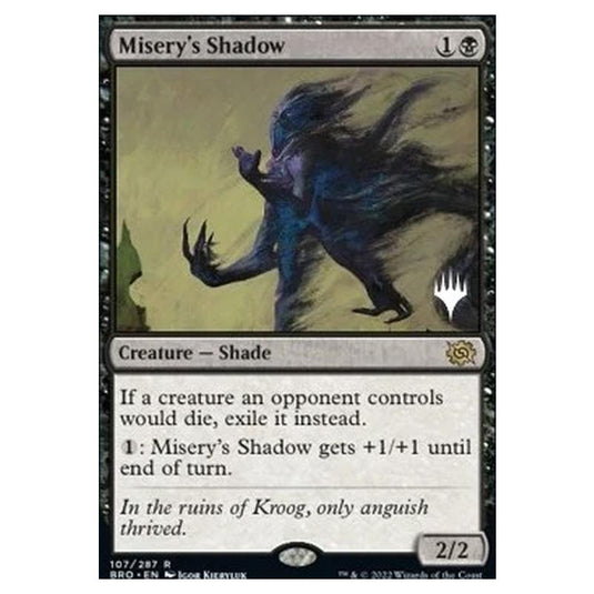 Magic The Gathering - The Brothers' War Promos - Misery's Shadow - 107/287
