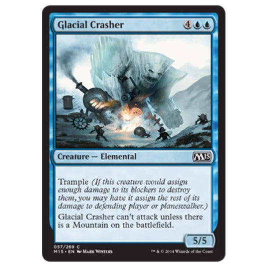 Magic the Gathering - M15 Core Set - Glacial Crasher - 57/269