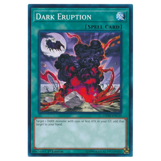 Yu-Gi-Oh! - Legendary Hero Decks - Dark Eruption (Common) LEHD-ENC19