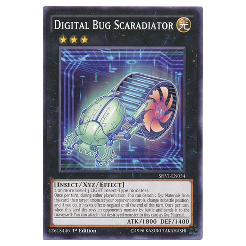 yugioh digital bug cards YU-GI-OH! - Scaradiator (SHVI-EN054) - Shining Victories - 1st Edition also change those monsters to Defence Position. Yu-Gi-Oh! Deck Recipe Details |