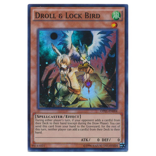 Yu-Gi-Oh! - OTS Tournament Pack 1 - Droll & Lock Bird (Super Rare) OP01-EN004