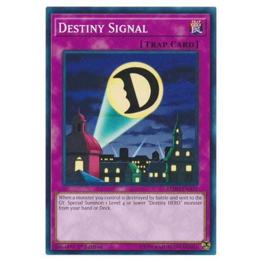 Yu-Gi-Oh! - Legendary Hero Decks - Destiny Signal (Common) LEHD-ENA27