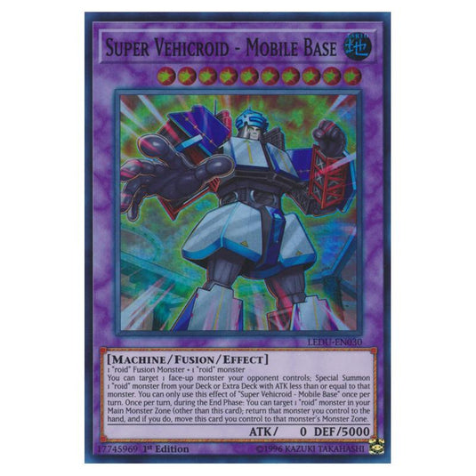 Yu-Gi-Oh! - Legendary Duelists - Super Vehicroid - Mobile Base (Super Rare) LEDU-EN030