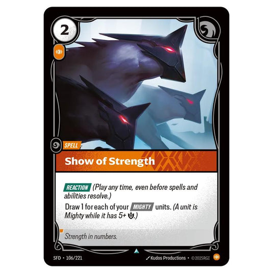 Riftbound: League of Legends TCG - Spiritforged - Show of Strength - 106/221