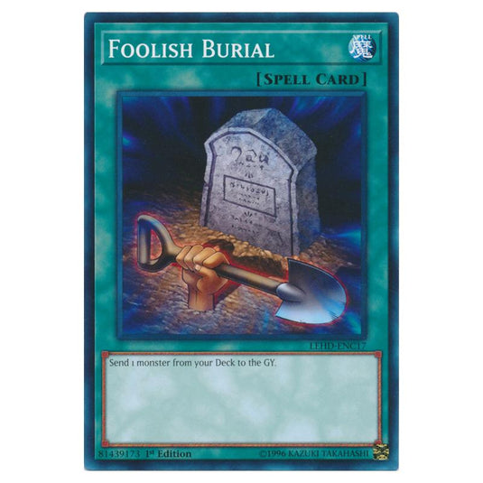 Yu-Gi-Oh! - Legendary Hero Decks - Foolish Burial (Common) LEHD-ENC17