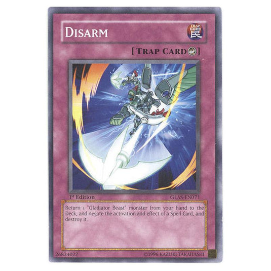 Yu-Gi-Oh! - Gladiator\'s Assault - Disarm (Common) GLAS-EN071
