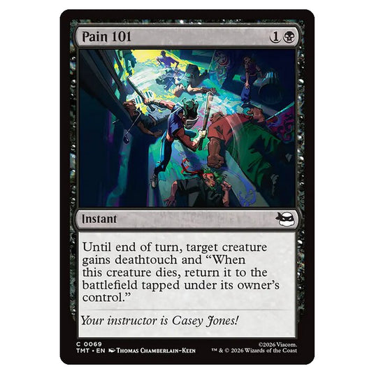 Magic The Gathering - Teenage Mutant Ninja Turtles - Pain 101 - 0069