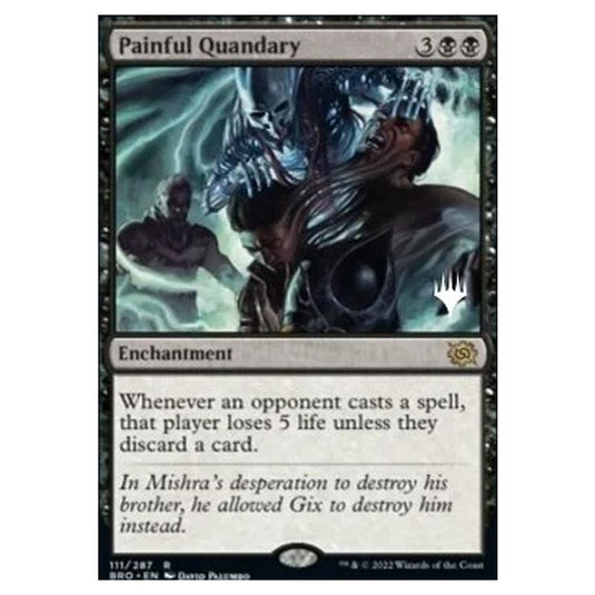 Magic The Gathering - The Brothers' War Promos - Painful Quandary - 111/287