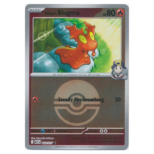 Pokemon - Mega Evolution - Ascended Heroes - Ball & Rocket Reverse Holo - Ethan's Slugma - 023/217