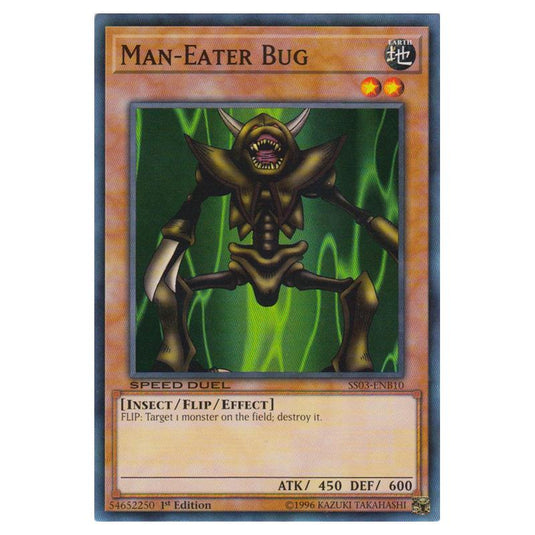 Yu-Gi-Oh! - Speed Duel Starter Decks - Ultimate Predators - Man-Eater Bug (Common) SS03-ENB10