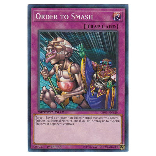 Yu-Gi-Oh! - Speed Duel Starter Decks - Ultimate Predators - Order to Smash (Common) SS03-ENB29