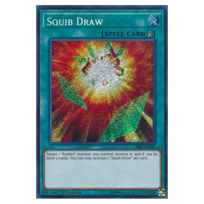 Break Draw Yu-Gi-Oh! - Circuit Break - Squib Draw (Secret Rare) CIBR-EN055