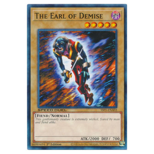 Yu-Gi-Oh! - Speed Duel Starter Decks - Twisted Nightmares - The Earl of Demise (Common) SS05-ENA03