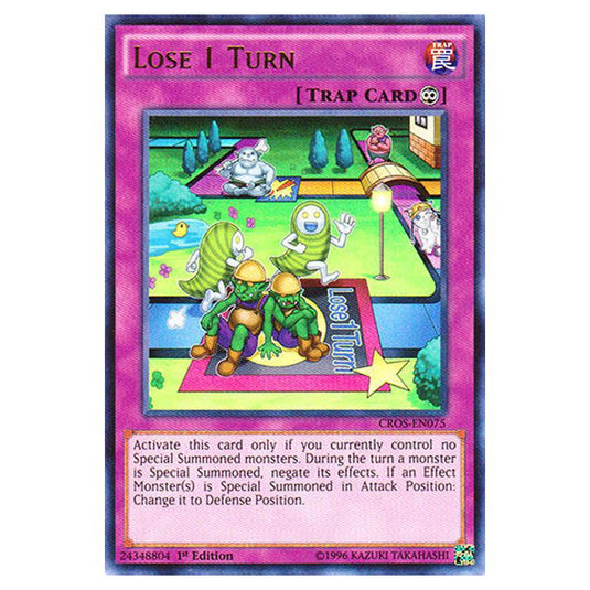 Yu-Gi-Oh! - Crossed Souls - Lose 1 Turn (Ultra Rare) CROS-EN075
