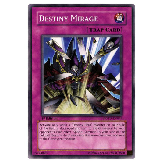 Yu-Gi-Oh! - Power of the Duelist - Destiny Mirage (Common) POTD-EN049