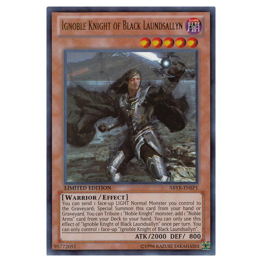 Yu-Gi-Oh! - Abyss Rising Sneak Peek Participation Card - Ignoble Knight of Black Laundsallyn (Ultra Rare) ABYR-ENSP1