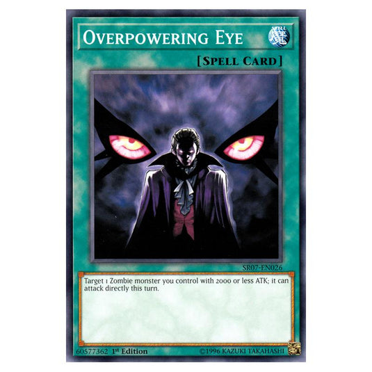Yu-Gi-Oh! - Structure Deck - Zombie Horde - Overpowering Eye (Common) SR07-EN026