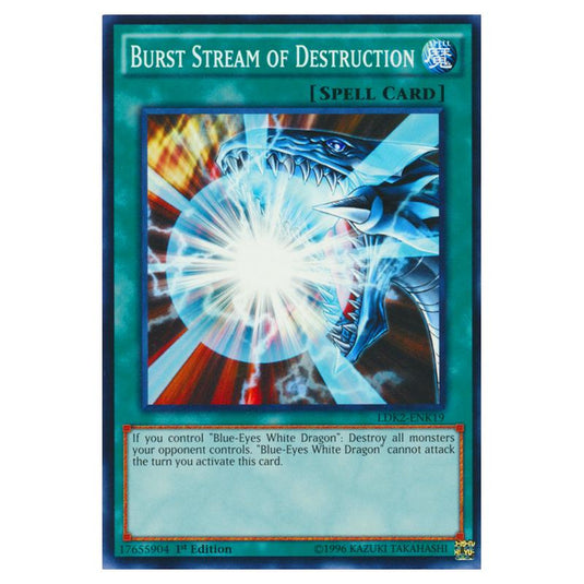 Yu-Gi-Oh! - Legendary Decks II - Burst Stream of Destruction (Common) LDK2-ENK19
