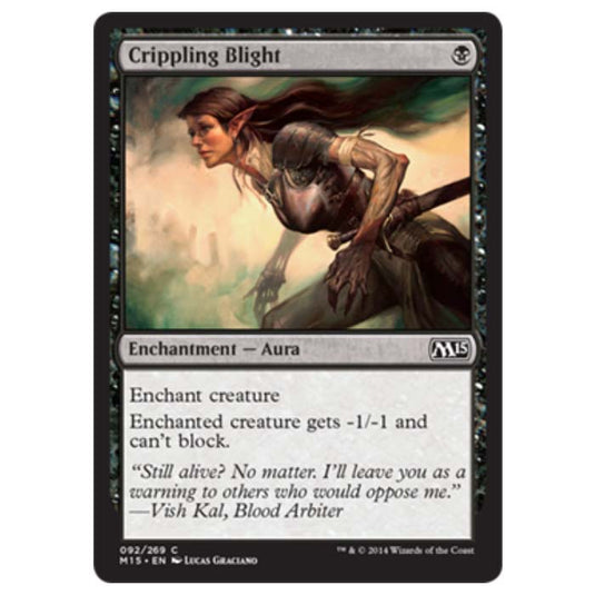 Magic the Gathering - M15 Core Set - Crippling Blight - 92/269