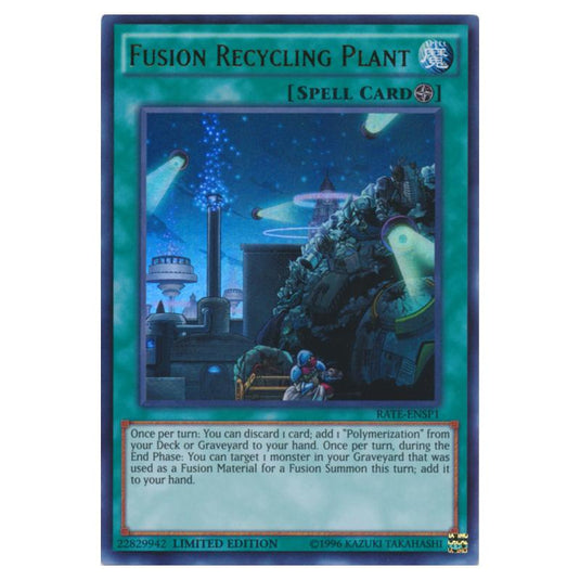 Yu-Gi-Oh! - Raging Tempest Sneak Peek Participation Card - Fusion Recycling Plant (Ultra Rare) RATE-ENSP1