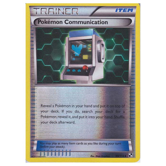 Pokemon - Black & White - (Reverse Holo) Pokemon Communication 99/114