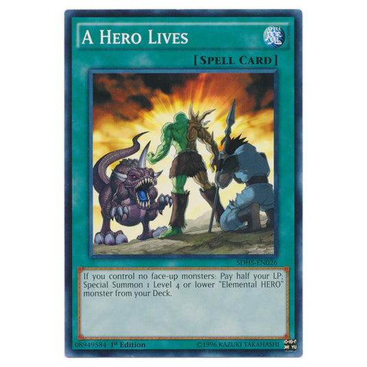 Yu-Gi-Oh! - HERO Strike Structure Deck - A Hero Lives (Common) SDHS-EN026