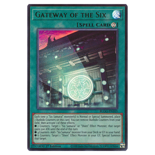 Gateway of the Six BLGG-EN105 card from the Yu-Gi-Oh! set Battles of Legend: Glorious Gallery