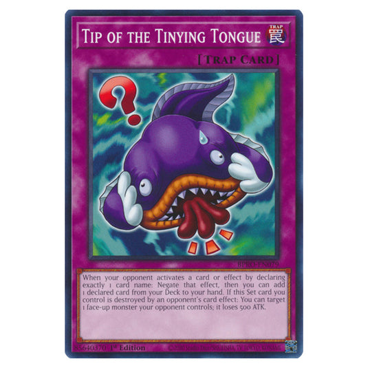 Tip of the Tinying Tongue BPRO-EN079 card from the Yu-Gi-Oh! set Burst Protocol
