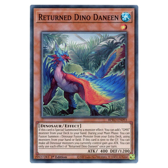 Returned Dino Daneen BPRO-EN093 card from the Yu-Gi-Oh! set Burst Protocol