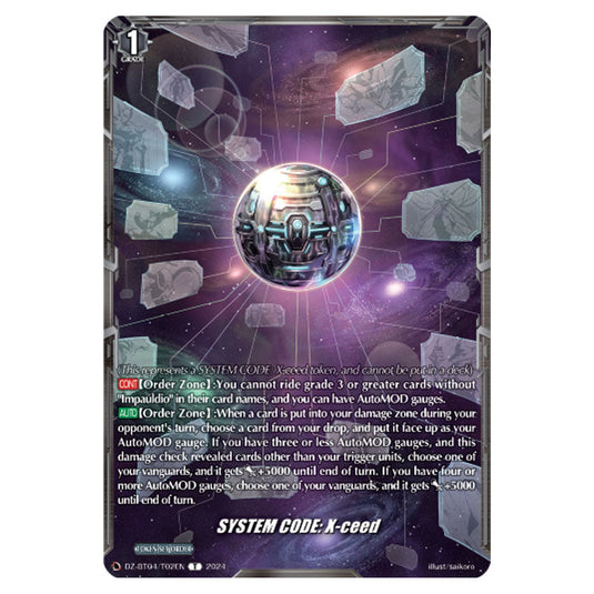 SYSTEM CODE: X-ceed DZ-BT04/T02EN card from the Cardfight!! Vanguard set Destined Showdown