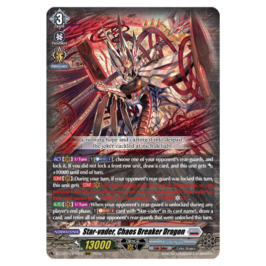 Star-vader, Chaos Breaker Dragon DZ-BT15/010EN card from the Cardfight!! Vanguard set Strike of Illusionary Shadows