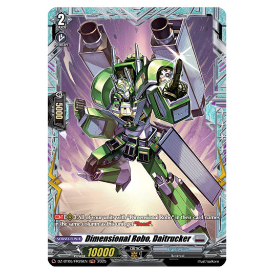 Dimensional Robo, Daitrucker DZ-BT06/FR26EN card from the Cardfight!! Vanguard set Generation Dragenesis