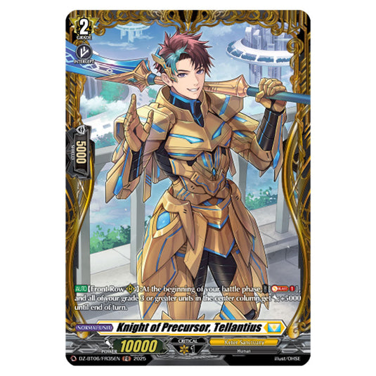 Knight of Precursor, Tellantius DZ-BT06/FR35EN card from the Cardfight!! Vanguard set Generation Dragenesis