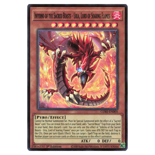 Inferno of the Sacred Beasts - Uria, Lord of Searing Flames CORI-EN005a card from the Yu-Gi-Oh! set Chaos Origins