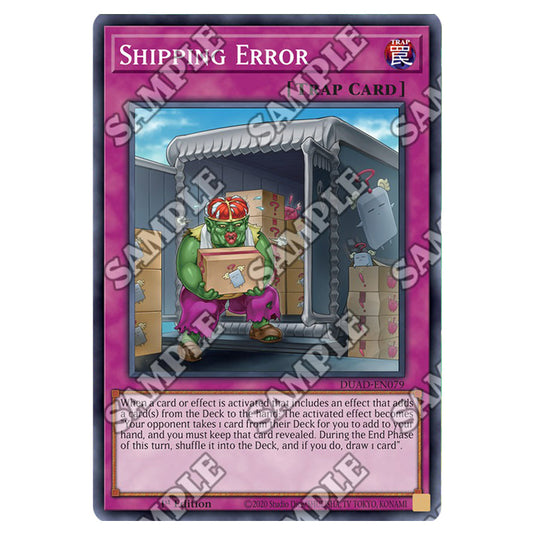 Shipping Error DUAD-EN079 card from the Yu-Gi-Oh! set Duelist’s Advance