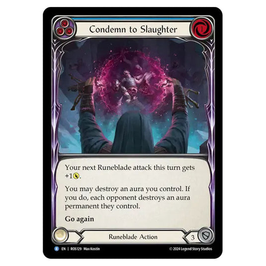 Condemn to Slaughter (Blue) ROS129 card from the Flesh & Blood set Rosetta