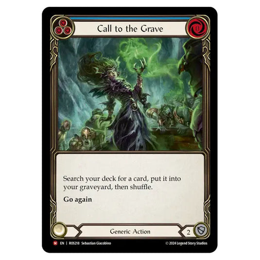 Call to the Grave ROS218 card from the Flesh & Blood set Rosetta