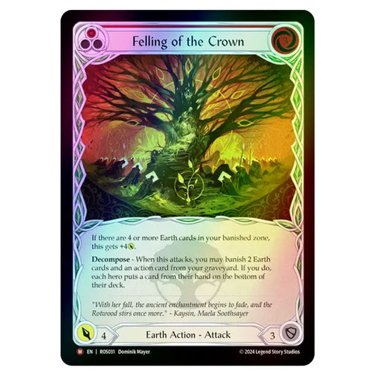 Felling of the Crown ROS031-RF card from the Flesh & Blood set Rosetta